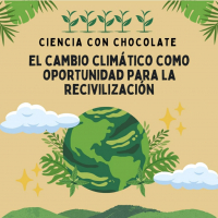 El cambio climático como oportunidad para la recivilización